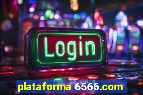 plataforma 6566.com